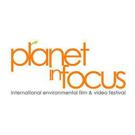 Planet In Focus Environmental Film Festival  Международный фестиваль фильмов об окружающей среде