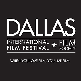 Dallas International Film Festival  Международный кинофестиваль в Далласе.