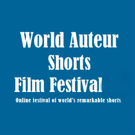 World Auteur Shorts Film Festival  Международный онлайн фестиваль короткометражного кино
