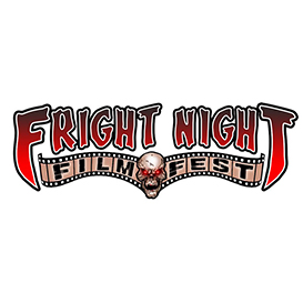 Fright Night Film Fest  Кинофестиваль фантастических и хоррор-фильмов