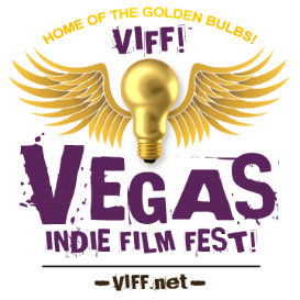 Vegas Indie Film Festival!  Международный независимый кинофестиваль.