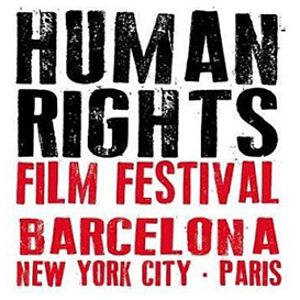 Human Rights Film Festival Barcelona / NYC / Paris  Международный фестиваль фильмов о правах человека в Барселоне