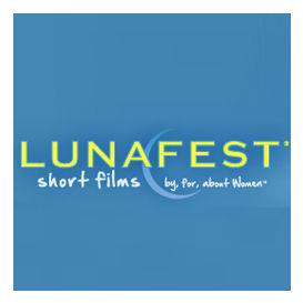 LUNAFEST FILM FESTIVAL  Международный фестиваль короткометражного кино, созданного женщинами, для женщин и о женщинах