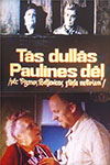 Из-за сумасшедшей Паулины (1979)