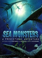 Чудища морей 3D: Доисторическое приключение (2007)