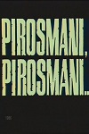 Пиросмани, Пиросмани... (1986)